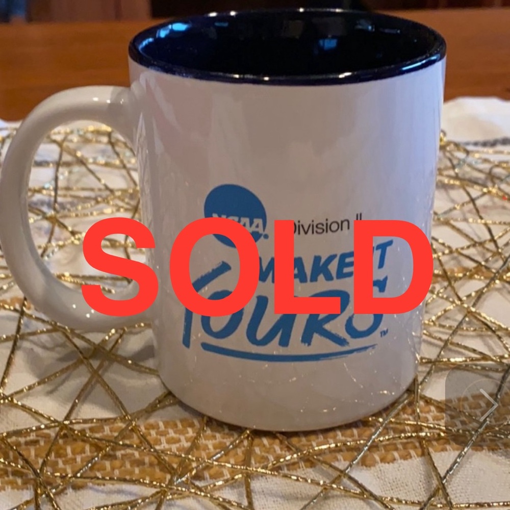 NCAA DII Make it Yours slogan mug